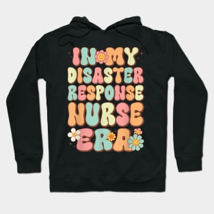 Groovy in My Disaster Response Nurse Era  Retro Hoodie